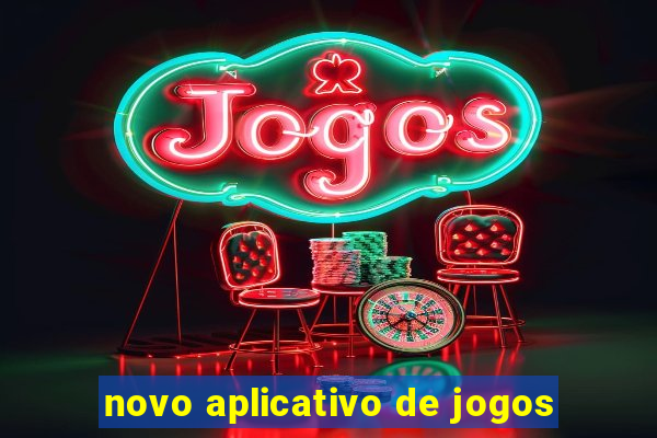 novo aplicativo de jogos